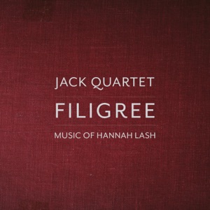 Filigree: Music of Hannah Lash