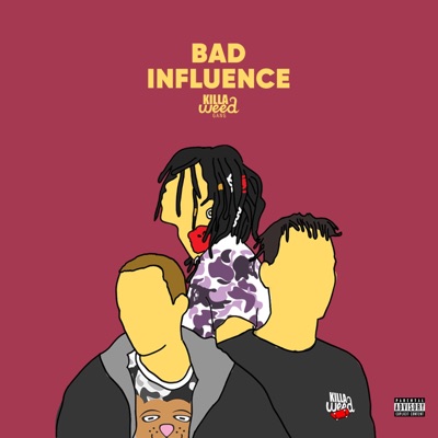 Bad Influence - Single