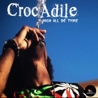 High All de Tyme - EP - Crocadile