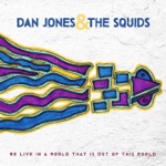 Dan Jones and the Squids - Tequila Grapefruit Soda