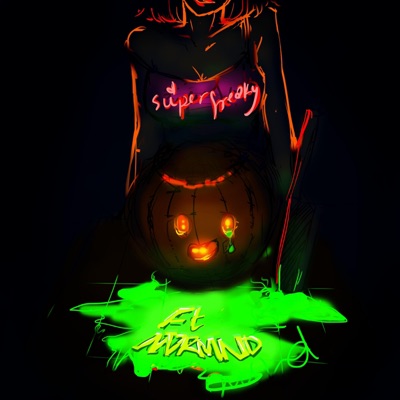 Superfreaky (feat. Nvr/Mnd) - Single