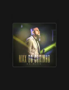 Max do Corinho: песни, клипы, биография, даты выступлений и многое другое.