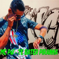 Te Bater Piranha - Single - Mc Pw