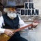 Gül ki Güller Açsın - Kul Duran lyrics