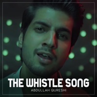 The Whistle Song - Single - Abdullah Qureshi