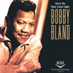 Turn On Your Love Light by Bobby "Blue" Bland