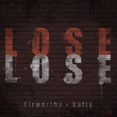 Lose Lose (feat. Rufio) - Single