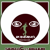 Running (feat. Billeni) [Thazee Bruce Remix] - Single - Senzo C