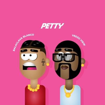 Petty (feat. Veezo View) - Single