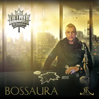 Bossaura - Kollegah Bossaura - Kollegah