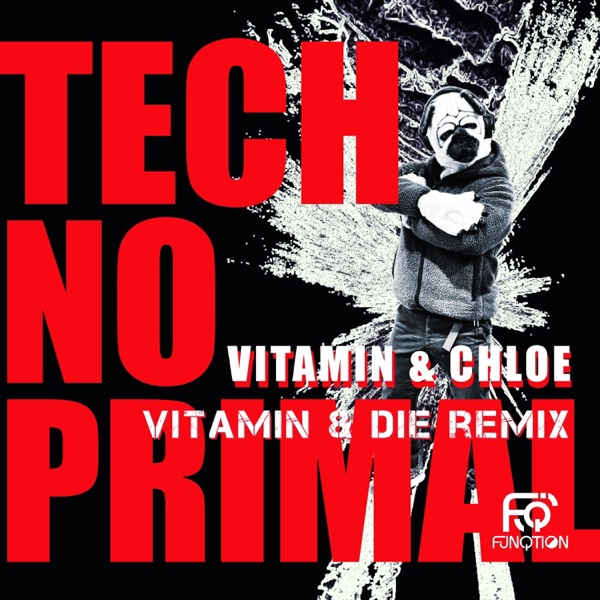 Technoprimal (Vitamin & Die Remix) - Single
