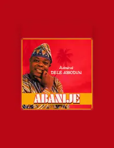 Listen to Admiral Dele Abiodun, watch music videos, read bio, see tour dates & more!
