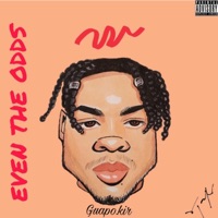 Even the Odds - EP - Guapo.Kir