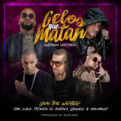 Celos Que Matan (Europa Version) - Single - Jowell