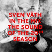 Sven Väth in the Mix: The Sound of the 20th Season (Bonus Track Version) artwork