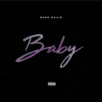 Baby (feat. B.C.Zay) - Single - DopeDavid