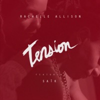 Tension (feat. Saïk) - Single - Rachelle Allison