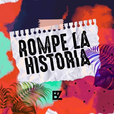 Rompe la Historia - Single