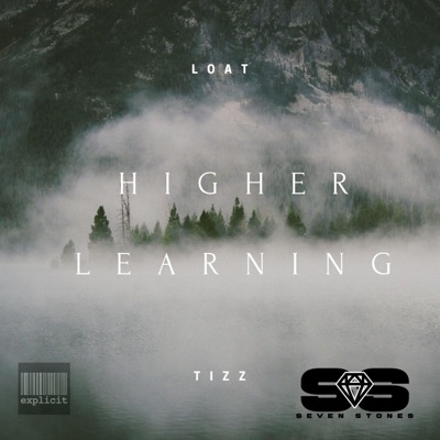 Higher Learning (feat. Tizz) - Single