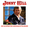 Die schönsten Weihnachtslieder - Jonny Hill