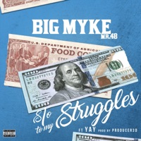 S/O to My Struggles (feat. Yay) - Single - Big Myke