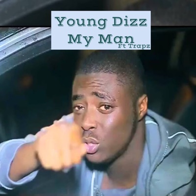 My Man (feat. Trapz) - Single
