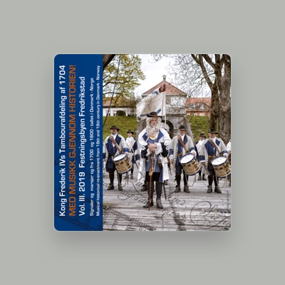 Listen to Kong Frederik IVs Tambourafdeling af 1704, watch music videos, read bio, see tour dates & more!
