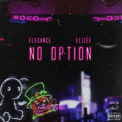 No Option (feat. Elizée) - Single