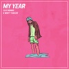 My Year (feat. Whitt Tucker) - Single