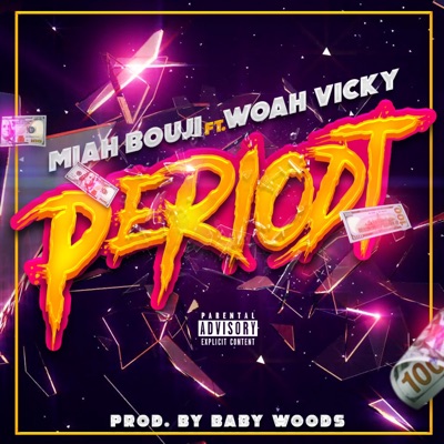 Periodt (feat. Woah Vicky) - Single