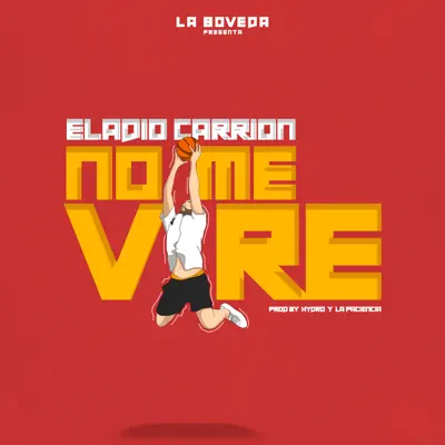 No Me Vire - Single - Eladio Carrión