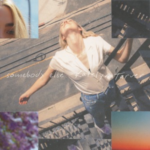 Somebody Else - Single