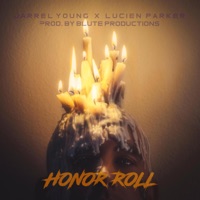 Honor Roll (feat. Lucien Parker) - Single - Jarrel Young