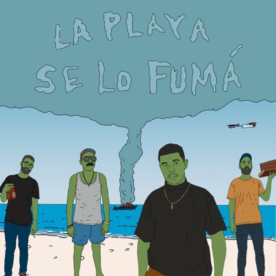 La Playa Se Lo Fumá (feat. Feo1 & Fast Boo) - Single