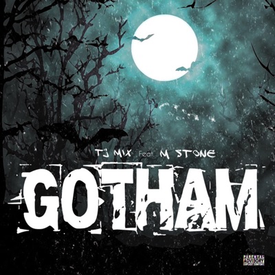 Gotham (feat. M Stone) - Single