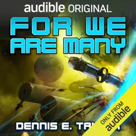 For We Are Many: Bobiverse, Book 2 (Unabridged)