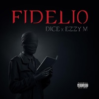 Fidelio (feat. Ezzy-M) - Single - Shiny Dice