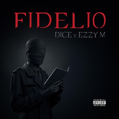 Fidelio (feat. Ezzy-M) - Single