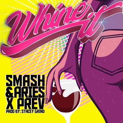 Whine It - Single