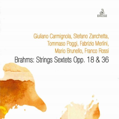 Brahms - Strings Sextets Opp. 18 & 36
