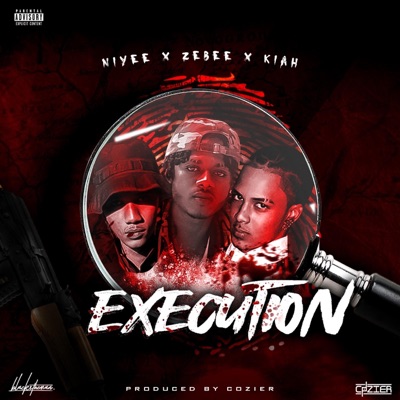 Execution (feat. Kiah & Niyee) - Single