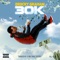 30K - Driicky Graham lyrics