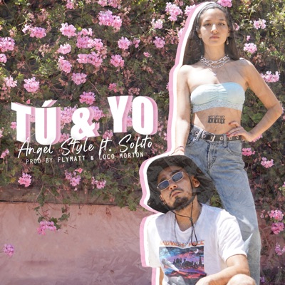Tú & Yo (feat. Sofito) - Single