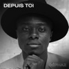 Céphaz - Depuis toi (Oh, Oh)