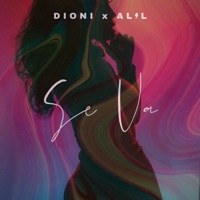 Se Va - Single - Alil & Dioni