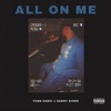 All On Me (feat. Danny Diorr) - Single