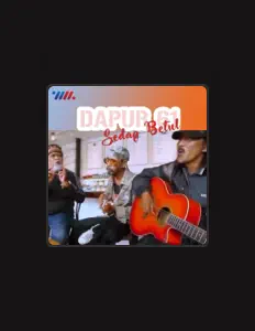 收听 Dapur 61、观看音乐视频、阅读小传、查看巡演日期等 ！