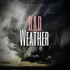 Bad Weather KingLV
