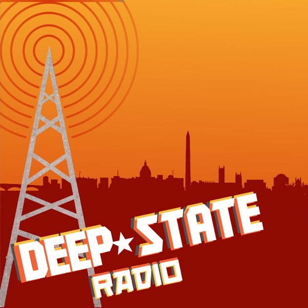 Deep State Radio by Deep State Radio Network on Apple Podcasts