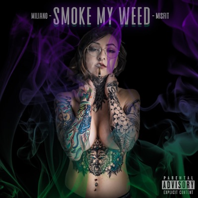 Smoke My Weed - Single